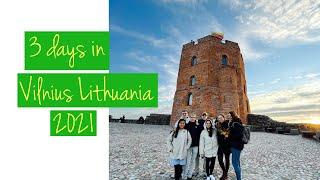 Exploring Vilnius Lithuania 2021