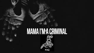 Mama Im Criminal - Rap instru