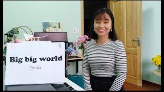 BIG BIG WORLD (EMILIA) Học Tiếng Anh Qua Bài Hát| Thảo Kiara