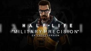 Half-Life OST - Military Precision (Extended)