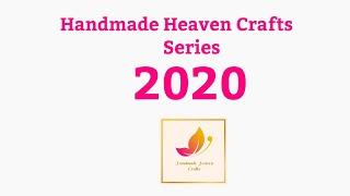 Handmade Heaven Crafts 2020