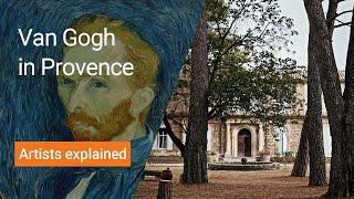 Vincent van Gogh: Life and Light in Provence | National Gallery