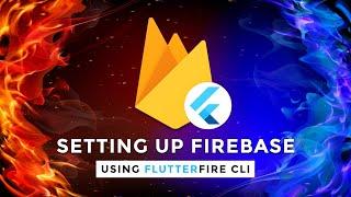 Flutter Firebase Setup using FlutterFire CLI [2023] Easy and Fastest Way!