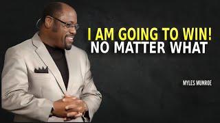 What's Holding You Back from WINNING? - Myles Munroe Motivation