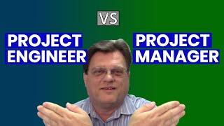 Project Engineer vs Project Manager - Engineering Online PDH Courses