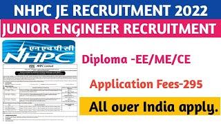 NHPC JE RECRUITMENT 2022|| JUNIOR ENGINEER RECRUITMENT || ALL OVER CANDIDATE APPLY