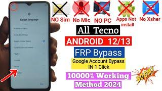 All Tecno Android 12/13 FRP Bypass New Security Update 2024 | Tecno Google Account Bypass Without PC