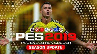 PES 2019 PATCH 2025 LAST KITS AND FACES UPDATE