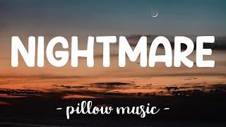 Nightmare - Halsey (Lyrics) 