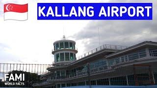 Kallang - The First Singapore International Airport