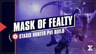 Mask of Fealty Hunter PVE Build in Destiny 2