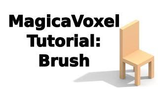 MagicaVoxel Tutorial - Brush [03]