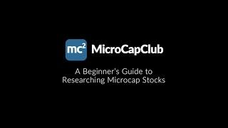 A Beginner’s Guide to Researching Microcap Stocks