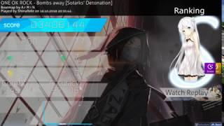 osu!Enshi | ONE OK ROCK - Bombs away [Sotarks' Detonation] + HD, DT | 506 PP