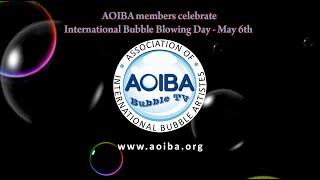 AOIBA   Celebration of International Bubble Blowing Day 2024