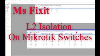 Mikrotik ROS Switch Isolation  "The right way"