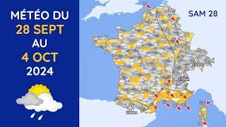 Météo du Samedi 28 Septembre au Vendredi 4 Octobre 2024