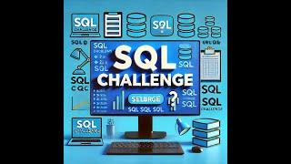 Master SQL with This Ultimate SQL Challenge | Improve Your Query Skills! SQL interview preparation