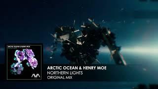 Arctic Ocean & Henry Moe - Northern Lights