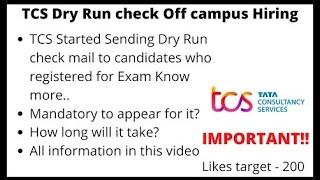 TCS Dry run Check Mail DRC | TCS Off campus hiring | TCS Exam process started |