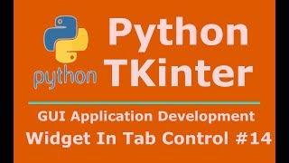 14 Python Tkinter Adding Widget To Tab Control