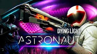 DYING LIGHT ASTRONAUT PACK - ALIENS, STARWAY, NEW DLC (ASTRONAUT BUNDLE, 2021)