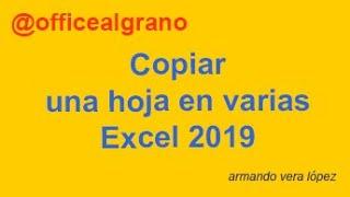 Copiar una hoja en varias en Excel 2019 (0,51')