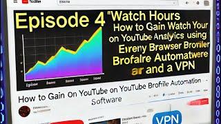 #part4 Youtube watch hours hack using a VPN + bots #youtuber #youtubechannel #youtubemonetization