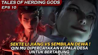 SEMBILAN DEWA DIFAB**L SUDAH SIAP BAKU HANTAM SEKTE LI JIANG !  - ALUR TALES OF HERDING GODS EPS 10