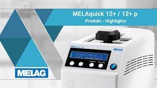 Schnell-Autoklav: MELAquick 12+ und 12+ p | MELAG Produkt-Highlights