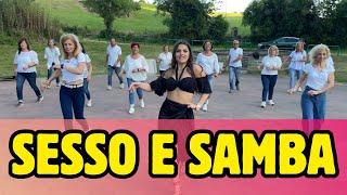 SESSO E SAMBA - Tony Effe , Gaia - COREOGRAFIA - Ballo ESTATE 2024 - Animazione - Dance Choreography