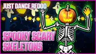 Spooky Scary Skeletons by The Living Tombstone | Just Dance 2020 | Fanmade by Redoo