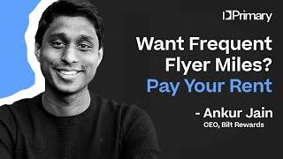 The Man Who Wants To Reward Renters With AMEX Points | Ankur Jain