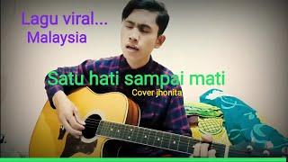 Satu hati sampai mati_thomas arya(cover jhonita)