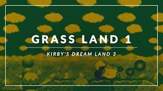 Kirby's Dream Land 3: Grass Land 1 Arrangement