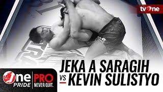 [Full HD] Jeka A Saragih vs Kevin Sulistyo - One Pride MMA - Lightweight Championship