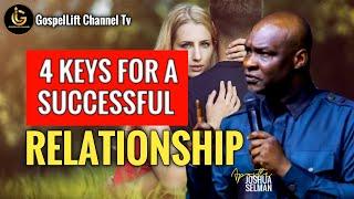 Unlocking Love: 4 Essential Keys to a Successful Relationship || Apostle Joshua Selman