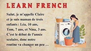 Learn French with a simple story for Beginners (A1-A2) | Perfect Your French Pronunciation