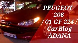 PEUGEOT 206 / 01 GF 224 / CarBlog ADANA