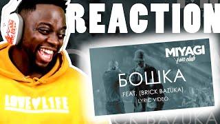 Miyagi & Эндшпиль feat Brick Bazuka - Бошка | REACTION