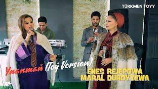 Maral Durdyyewa & Eneş Rejepowa - Ynanmaň (Toý Version)