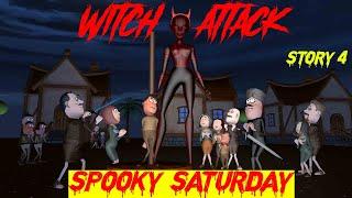 Witch Attack | Story 4 | Spooky Saturday