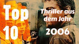 Top 10 - Die besten Thriller der 2000er | 2006