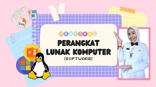 Perangkat Lunak Komputer (Software) | Materi Informatika/TIK SMP Kelas 7