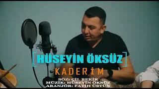 Hüseyin Öksüz - Kaderim