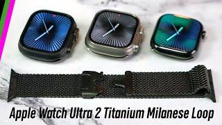 Apple Watch Ultra 2 Titanium Milanese Loop // Up-Close Details!