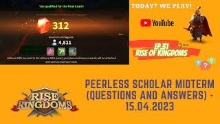 RoK Guide: Peerless Scholar Midterm (Questions and Answers) - 15.04.2023