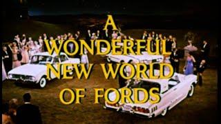 CLASSIC TV COMMERCIAL - 1960s - FORD Cars "A Wonderful New World of Fords" [RESTORED in DYNA-STEREO]