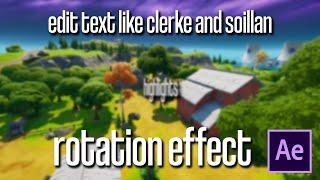 How To Edit Like Clerke/Numby/Soillan (Horizontal Text Rotation) - After Effects