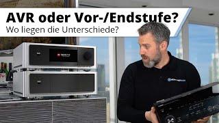 AV Receiver oder Vor- Endstufen-Kombination - Vor- und Nachteile / Frank erklärt die Unterschiede